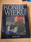 Koniec wieku Sztuka polskiego modernizmu Album malarstwo katalog wystawy