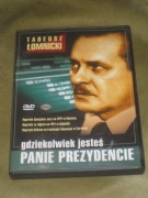 GDZIEKOLWIEK JESTEŚ PANIE PREZYDENCIE   (DVD)  