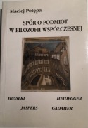 Spór o podmiot w filozofii współczesnej 