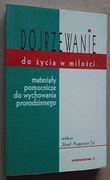 Dojrzewanie do życia w miłości 