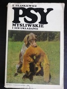 Psy myśliwskie i ich układanie. Edward Frankiewicz