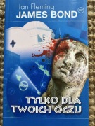 Tylko dla twoich oczu. Ian Fleming