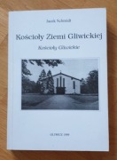 Kościoły Ziemi Gliwickiej, Jacek Schmidt