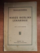 Rośliny Lekarskie dr M. Dobrowolski 1920. 