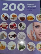 200 TAJEMNIC NATURALNEJ PIELĘGNACJI URODY