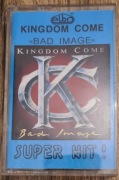 Kingdom Come – Bad Image - kaseta audio
