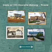 Linia nr 131 Chorzów Batory - Tczew kartki 4 szt.