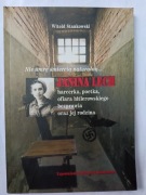 Nie umrę śmiercią naturalną..." Witold Stankowski 