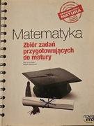 Matematyka Zbiór zadań przygotowujących do matury Wesołowski, Jurczyszyn