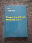 Sposoby komunikacji interpersonalnej, Peter Thomson