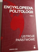 Encyklopedia Politologii Tom 2 ustroje 