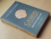 CAMINO DE SANTIAGO Między historią, legendą i mitem H.M. Stefaniak