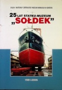 25 lat statku muzeum Sołdek 1981-2006