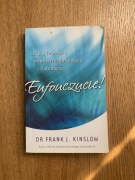 Eufouczucie Sztuka Tworzenia wewnętrznego spokoju i Dobrobytu 