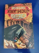 Robert Sheckley - Potrójna Reintegracja