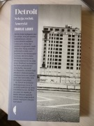 Charlie LeDuff Detroit. Sekcja zwłok Ameryki