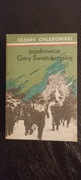 Cezary Chlebowski pozdrówcie Góry Świętokrzyskie