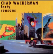 CHAD WACKERMAN Forty reason. ALLAN HOLDSWORTH