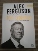 Alex Ferguson - Być Liderem