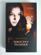 MROCZNY PŁOMIEŃ. Nieśmiertelni - A. Noel (tom 4)