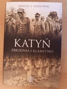 Tadeusz Kisielewski KATYŃ zbrodnia i kłamstwo JAK NOWA