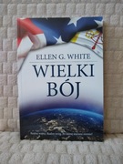Ellen G. White - Wielki bój