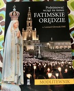 „Podejmować wciąż na nowo FATIMSKIE ORĘDZIE”, o. Leonard Głowacki OMI. 