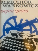 Wojna i pióra M. Wańkowicz