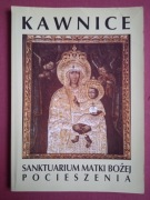 KAWNICE - SANKTUARIUM MATKI BOŻEJ POCIESZENIA