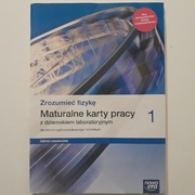 Maturalne karty pracy 1 Zrozumieć fizykę zakres rozszerzony 