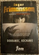 Inger Frimasson, Dobranoc kochanie