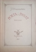 JÓZEF IGNACY KRASZEWSKI - POETA I ŚWIAT