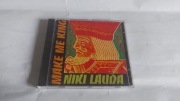 Niki Lauda – Make Me King