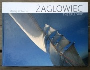 ŻAGLOWIEC The Tall Ship