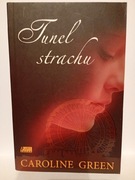 Tunel strachu Caroline Green