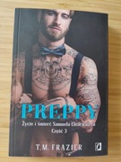 Preppy: Życie i śmierć Samuela Clearwatera cześć 3. T.M. Frazier.