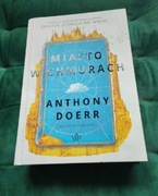 Miasto w chmurach Anthony Doerr 