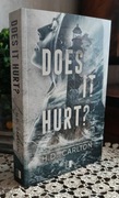 Does it hurt? H. D Carlton