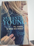 To, czego o mnie nie wiesz Samantha Young 