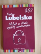 Miłość w stanie wyższej konieczności, Krystyna Lubelska
