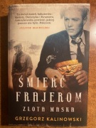 Grzegorz Kalinowski - Śmierć frajerom. Złota maska