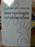 Claude Levi - Strauss "Antropologia strukturalna"