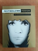 FESTIWALOWE PODIUM. KFPP W OPOLU 1963-2017 WE WSPOMNIENIACH ARTYSTÓW