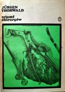 TRIUMF CHIRURGÓW, J. Thorwald
