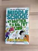 Middle School My brother is a big fat liar James Patterson