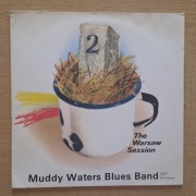 Muddy Waters Blues Band – The Warsaw Session 2 - LP NM jak nowa, 