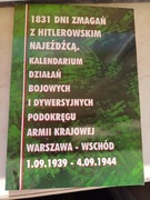 1831 dni zmagań z hitlerowskim najeźdźcą