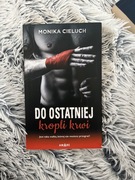 Monika Cieluch Do ostaniej krwi 