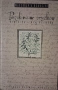 Poszukiwanie przodków genealogia dla każdego Małgorzata Nowaczyk