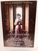 Targowisko próżności. Vanity Fair. Tom 2 Thackeray William Makepeace